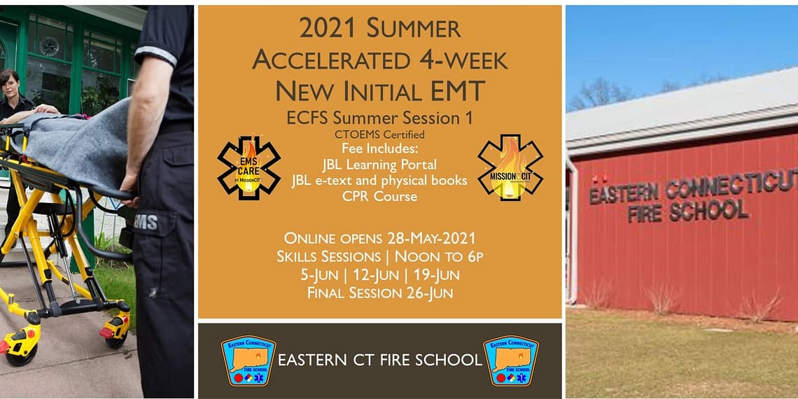 2021 Summer EMT Accelerated Initial Course | ECFS Session 1