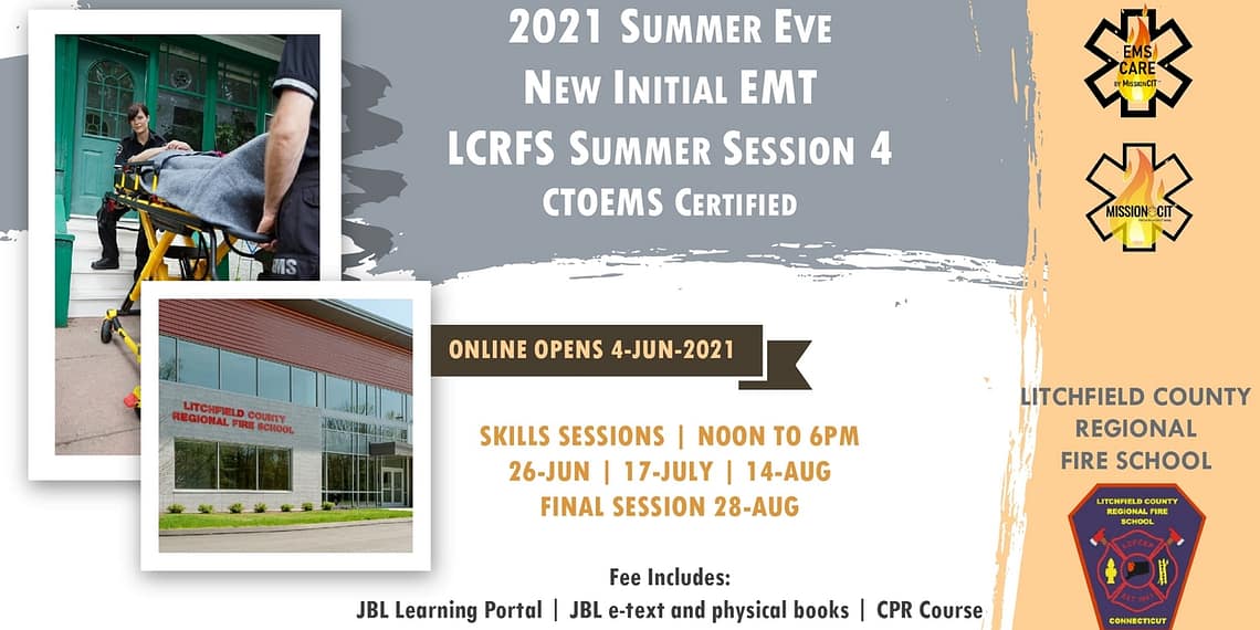 2021 Summer EMT Initial Course | LCRFS Session 4