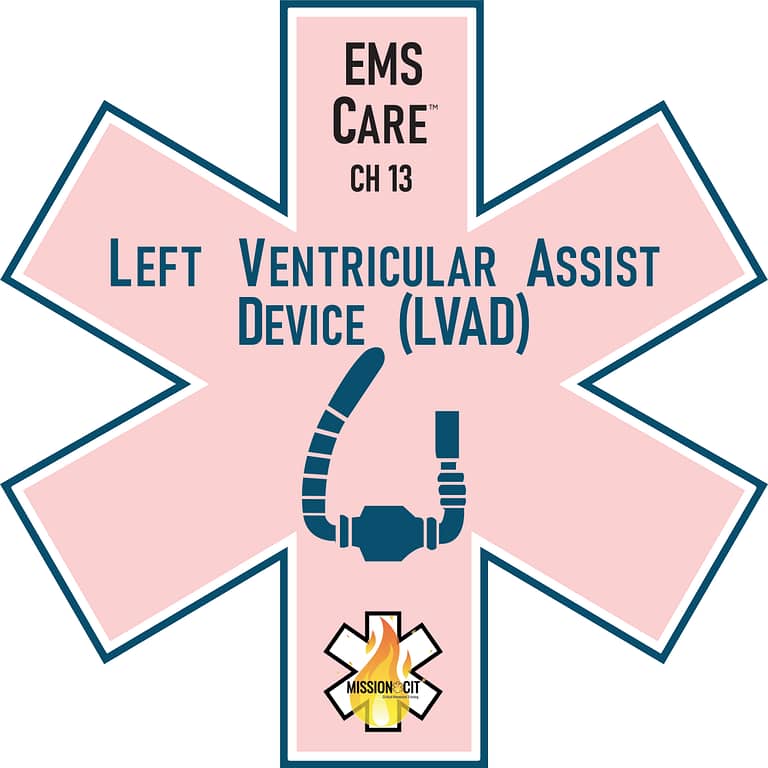 EMS Care Chapter 13 | Left Ventricular Assist Device (LVAD)