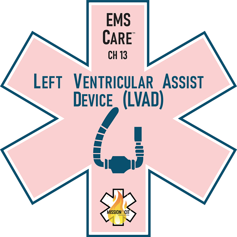 EMS Care Chapter 13 | Left Ventricular Assist Device (LVAD)
