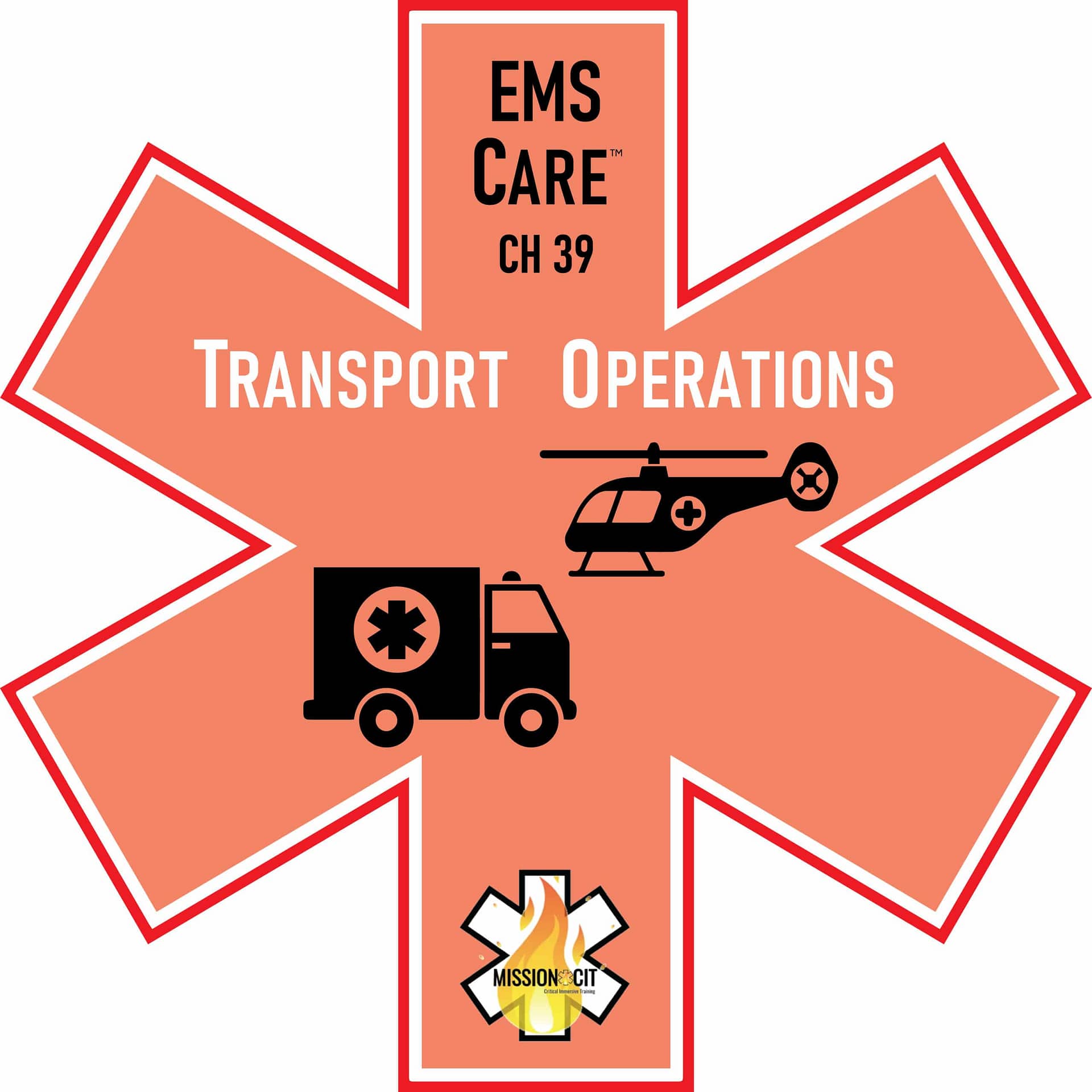 EMS Care Chapter 39 | Transport Operations