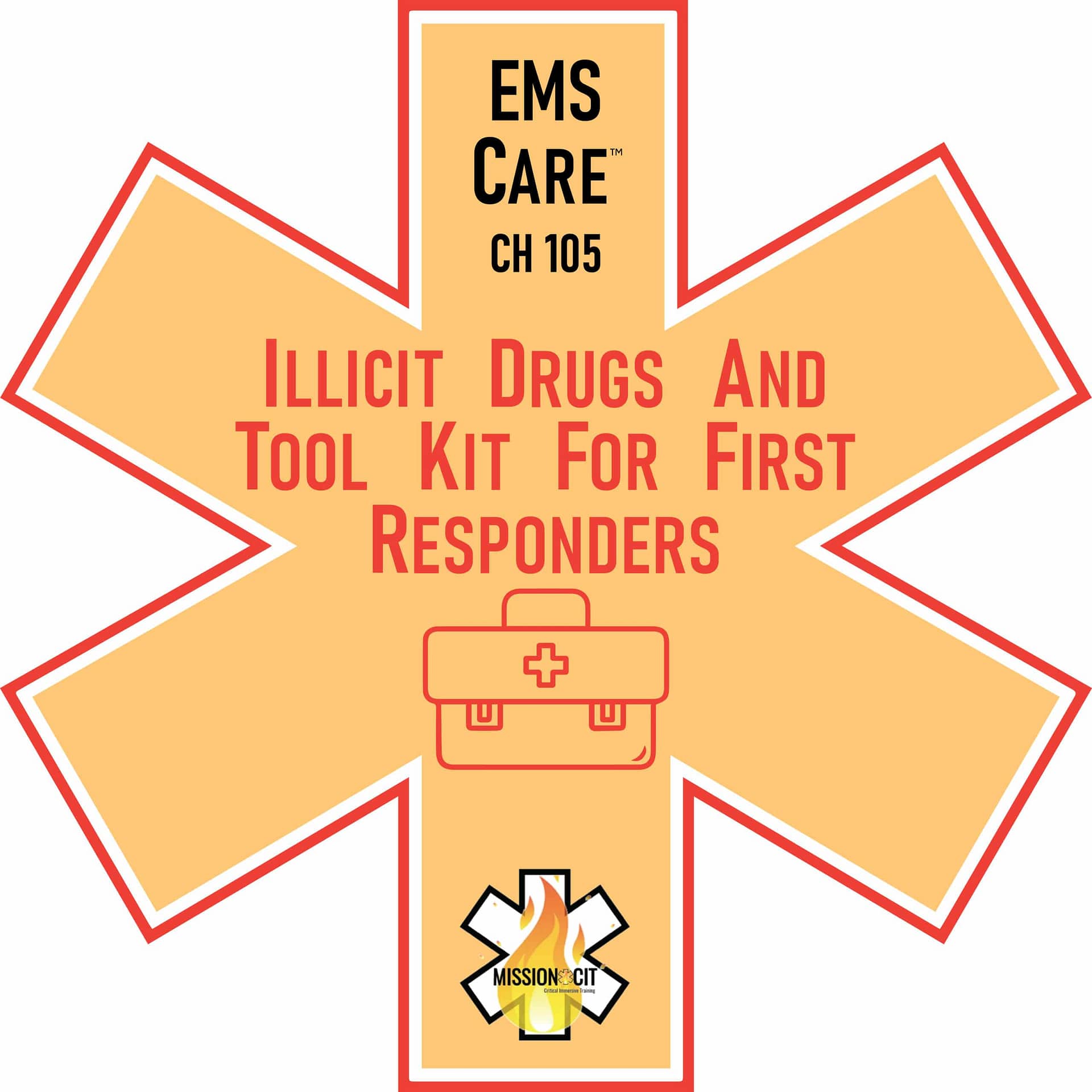 EMS Care Chapter-105 | Illicit Drugs