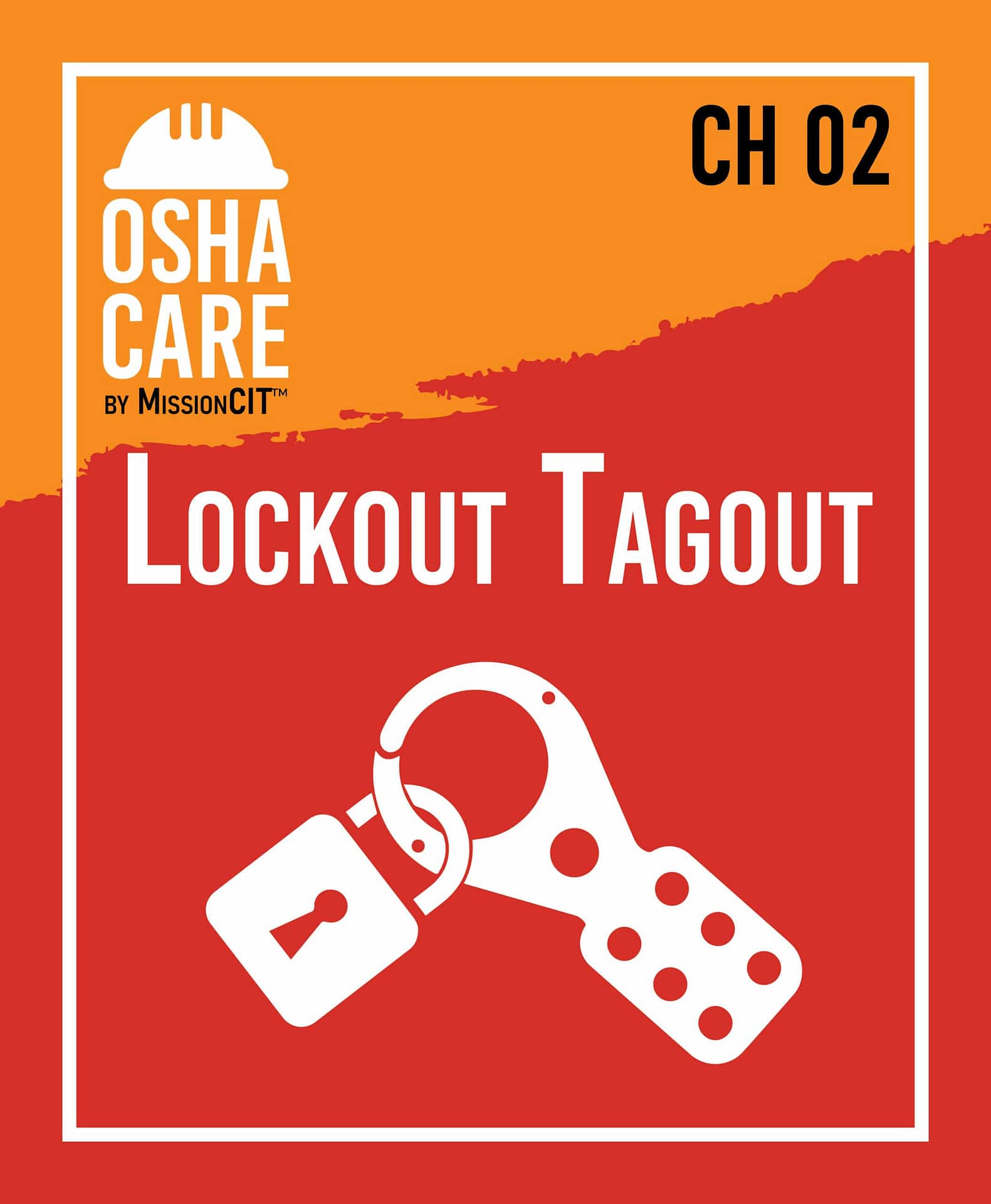 OSHA Care Ch02 | Lockout Tagout