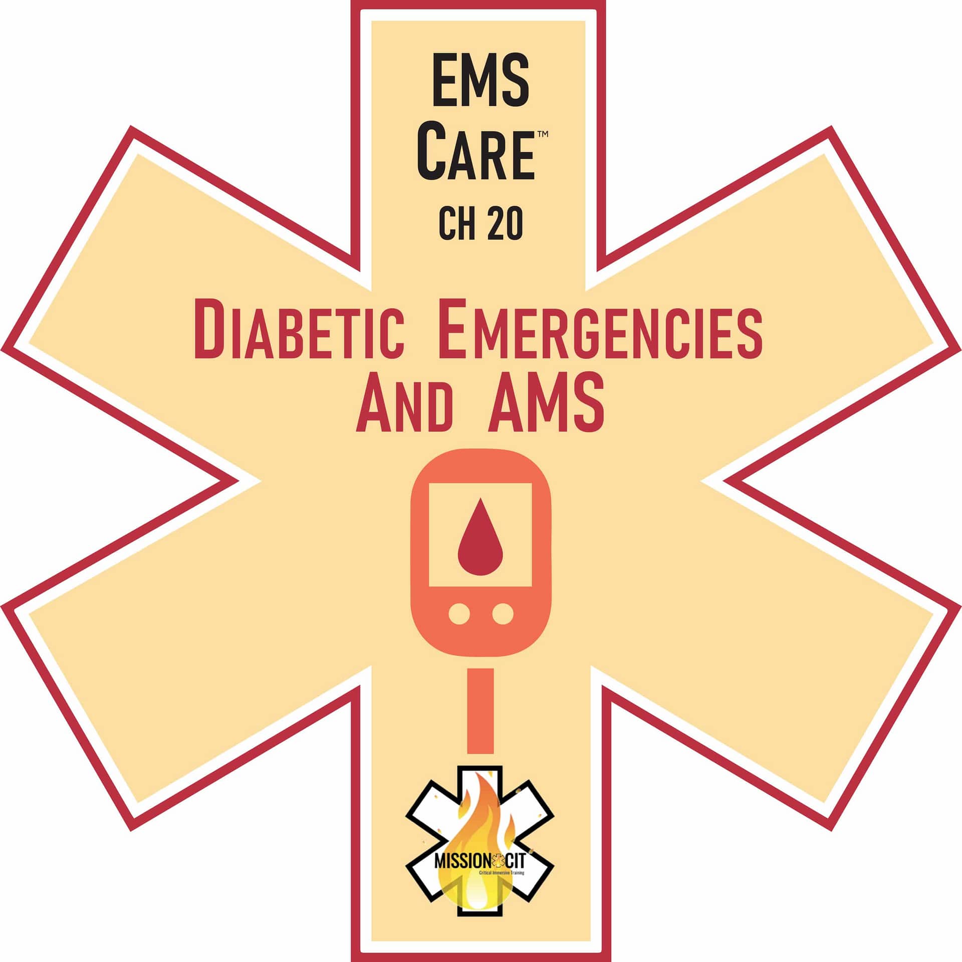 EMS Care Chapter 20 | EMT Diabetic Emergencies and Altered Mental Status