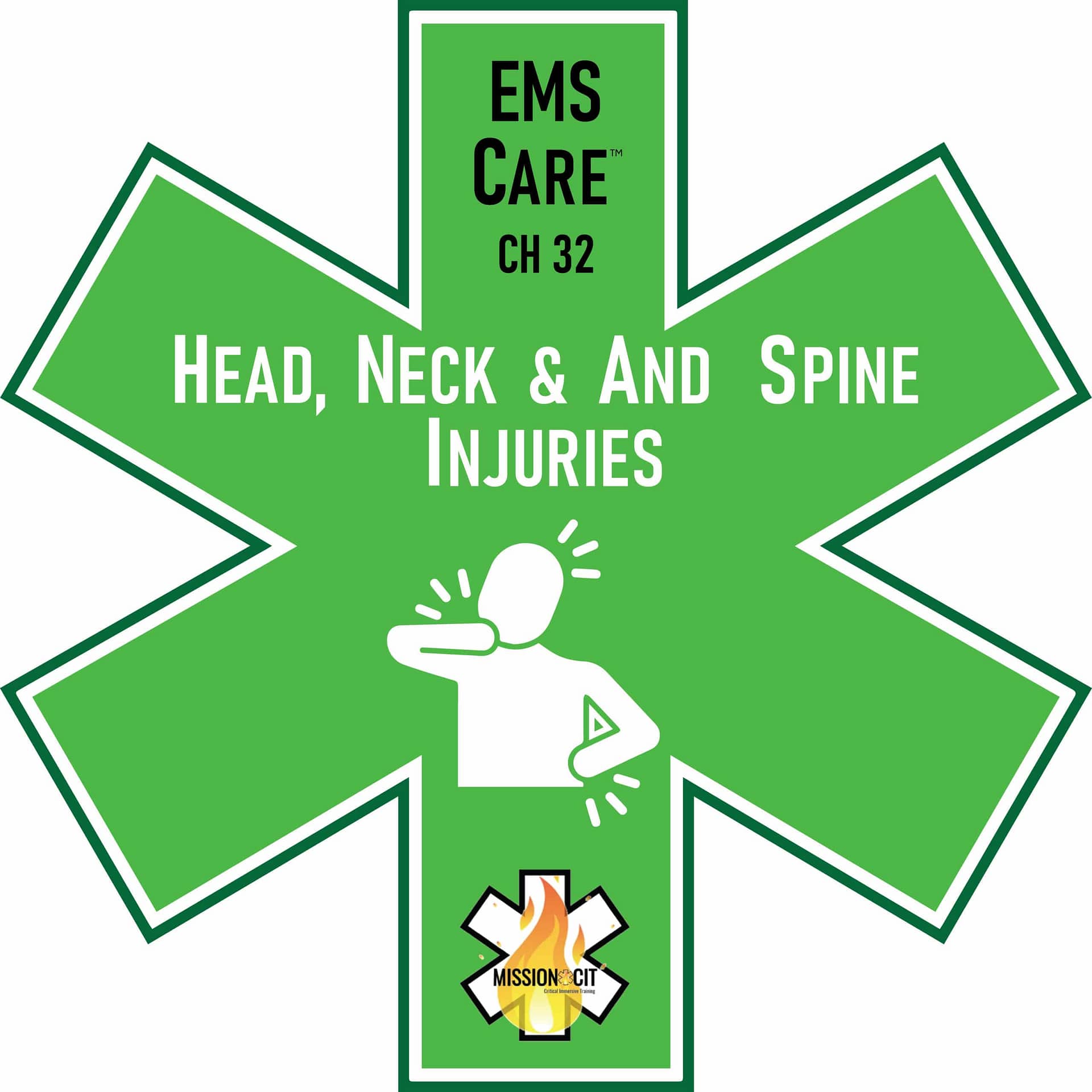 EMS Care Chapter 32 | Head Neck & Spine Injuries