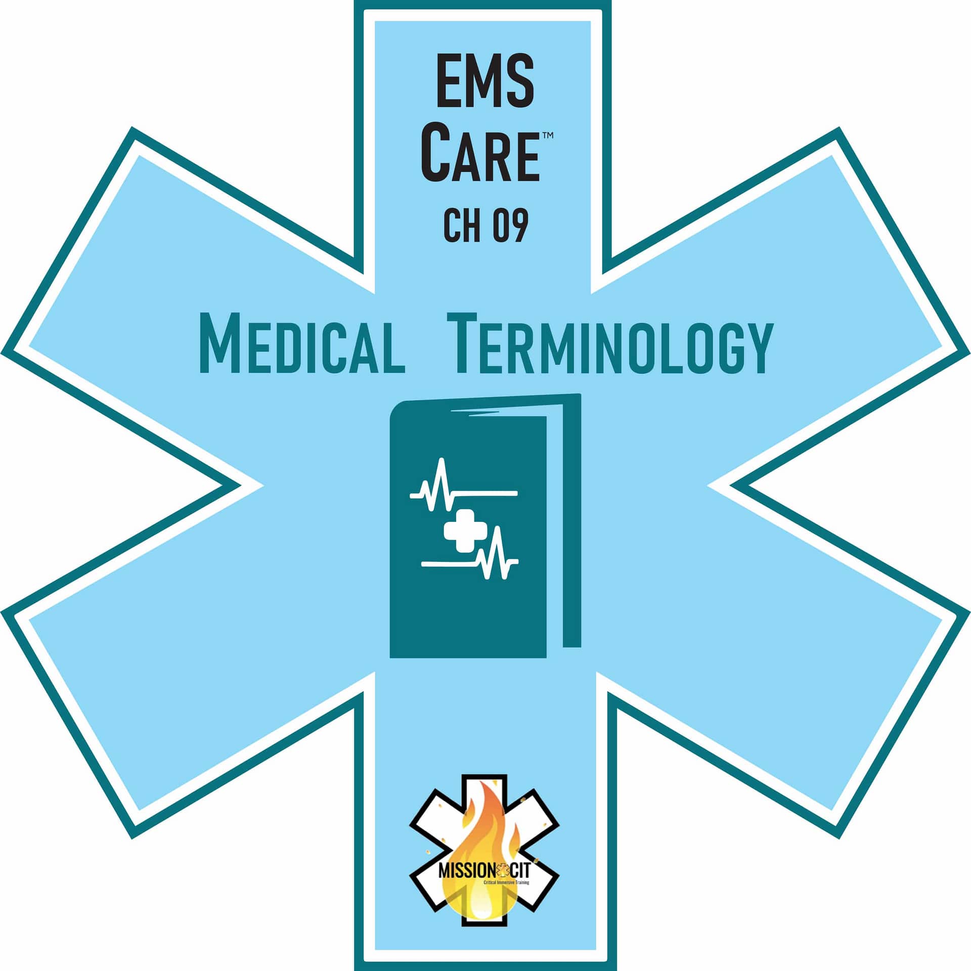 EMS Care Chapter 09 | Medical Terminology