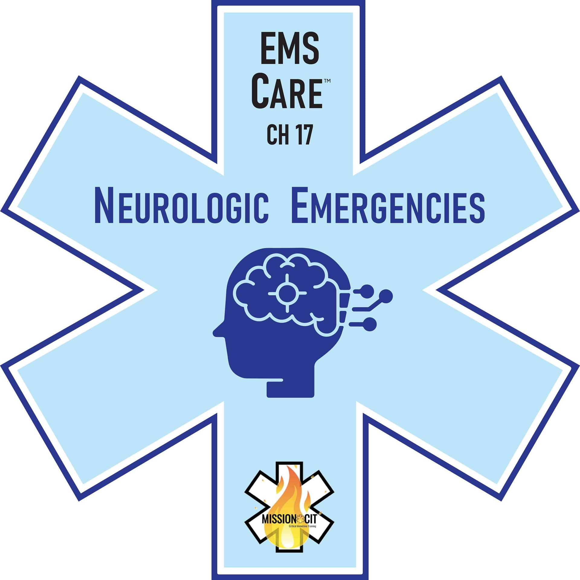 EMS Care Chapter 17 | Neurologic emergencies