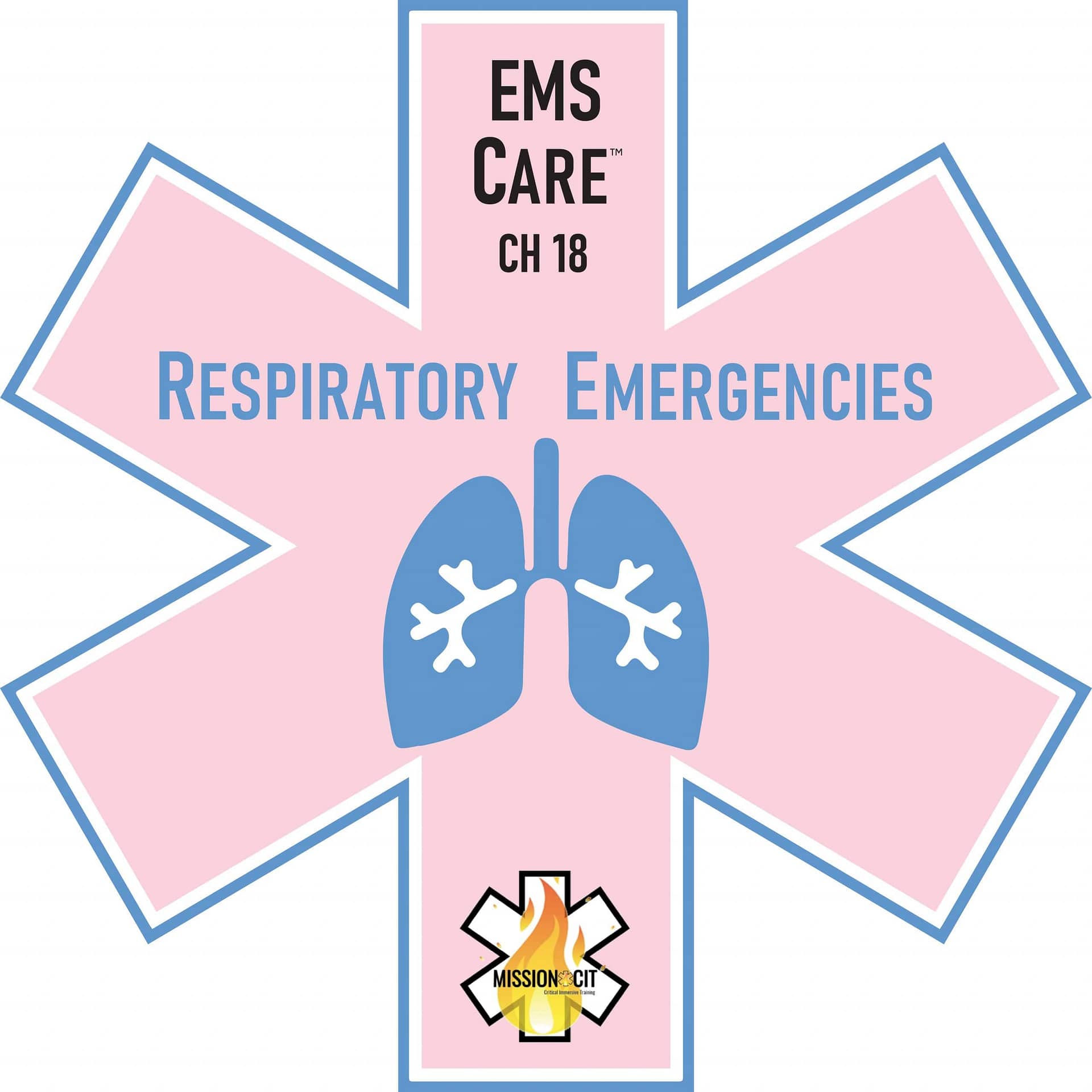 EMS Care Chapter 18 | Respiratory Emergencies