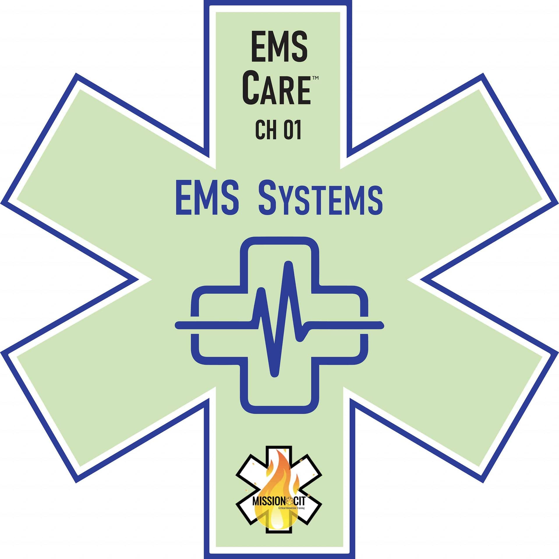 EMS Care Chapter 01 | EMS SYSTEMS for the EMT