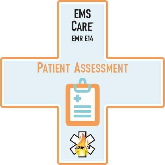 EMR Initial | EMS Care Ch EMR- E14 | Patient Assessment