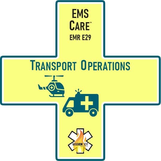 EMR Initial | EMS Care Ch EMR- E29 | Transport Operations