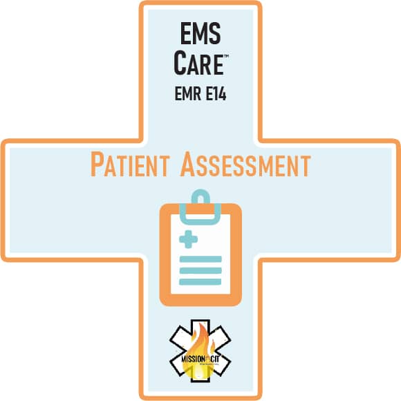 EMR Initial | EMS Care Ch EMR- E14 | Patient Assessment